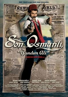 SON OSMANLI: YANDIM ALİ